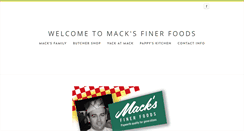 Desktop Screenshot of macksfinerfoods.com